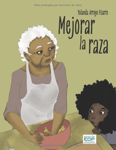 Libro: Mejorar La Raza (spanish Edition)