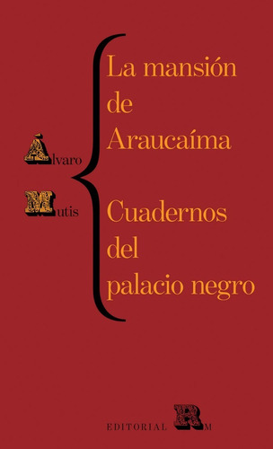 La Mansión De Araucaíma Y Cuadernos Del Palacio Negro