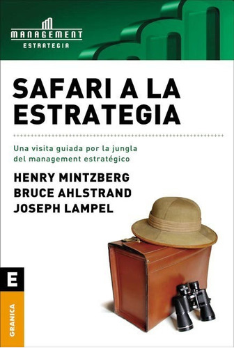 Safari A La Estrategia - Henry Mintzberg - Es
