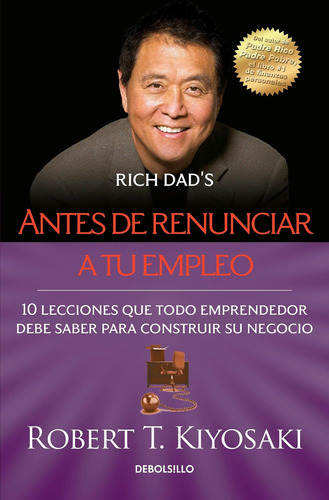 Libro: Antes De Renunciar A Tu Empleo Rich Dadøs Before You 