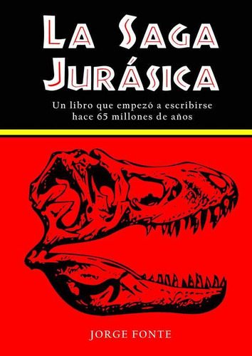 Saga Jurasica,la - Fonte, Jorge