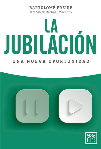 Jubilacion Una Nueva Etapa,la - Freire Bartolom