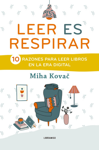 Leer Es Respirar - Kovac Miha (libro) - Nuevo