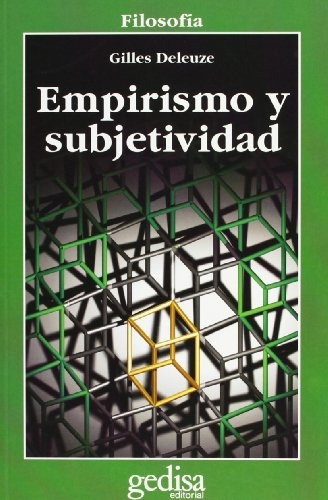 Empirismo Y Subjetividad.. - Giles Deleuze