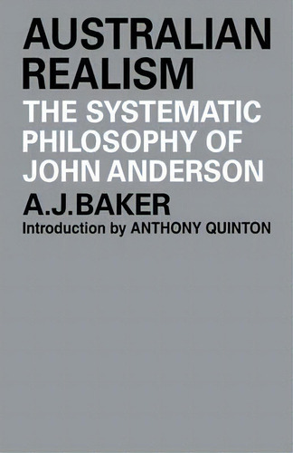 Australian Realism, De A. J. Baker. Editorial Cambridge University Press, Tapa Blanda En Inglés