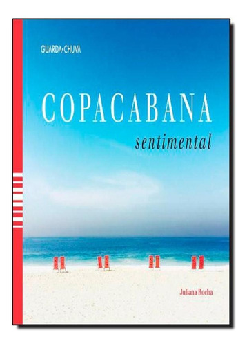 Copacabana Sentimental, De Juliana Rocha. Editora Guarda-chuva - Versal, Capa Mole Em Português