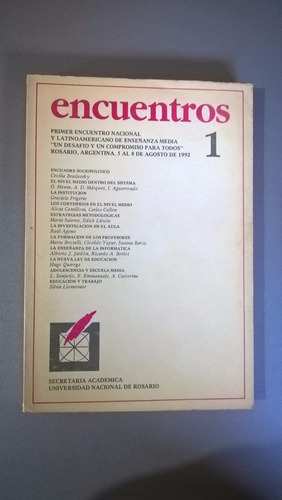 Encuentros 1 - Enseñanza Media Rosario 1992