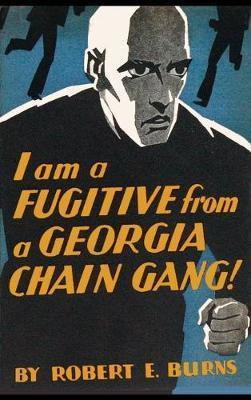 Libro I Am A Fugitive From A Georgia Chain Gang! - Robert...