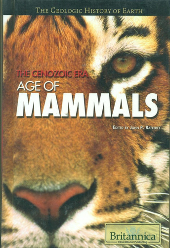 Libro: The Cenozoic Era: Age Of Mammals (the Geologic Histor