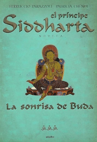 El Príncipe Siddharta La Sonrisa De Buda / Parazzoli / Envío