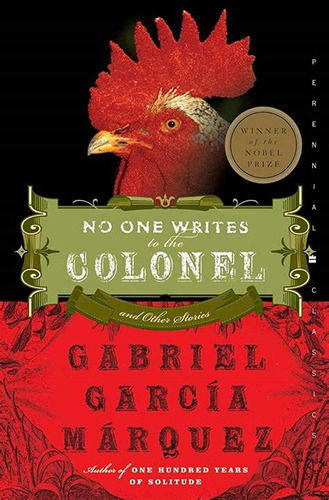 No one writes to the colonel, de Gabriel García Márquez. Serie 0060751579, vol. 1. Editorial Grupo Penta, tapa blanda, edición 2005 en inglés, 2005
