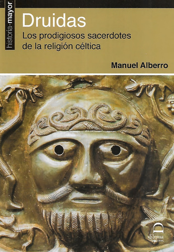 Druidas . Los Prodigiosos Sacerdotes De La Religion Celtica