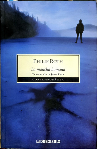 La Mancha Humana Por Philip Roth 