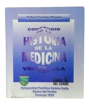 Compendio De Historia De La Medicina Rafael Cordero