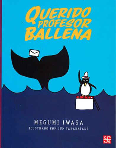 Querido Profesor Ballena - Iwasa M (libro) - Nuevo