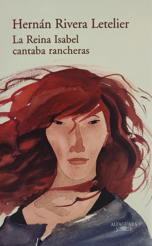 La Reina Isabel Cantaba Rancheras - Rivera Letelier Hernan