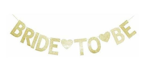 Bride To Be Gold Glitter Sign Garland Para Compromiso Boda D