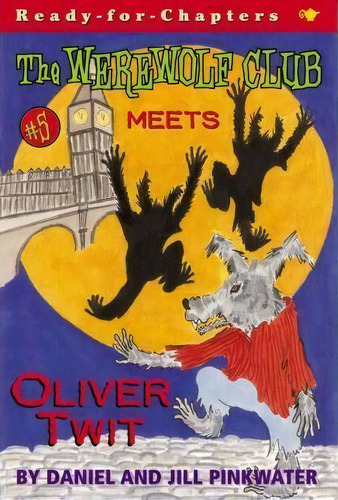 The Werewolf Club Meets Oliver Twit, De Daniel Pinkwater. Editorial Simon & Schuster, Tapa Blanda En Inglés