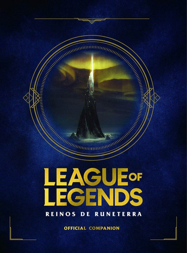 Libro League Of Legends. Reinos De Runaterra - Riot Games Me