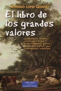 Libro De Los Grandes Valores - Lopez Quintas,alfonso