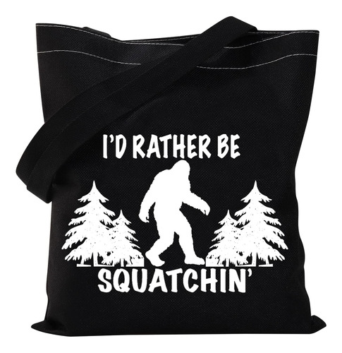 Bolsa De Mano Vamsii I Prefer To Be Squatchin Gifts