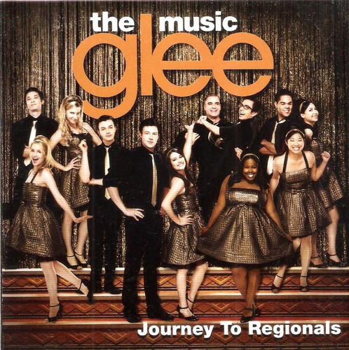 Cd Glee: The Music, Journey To Regionals