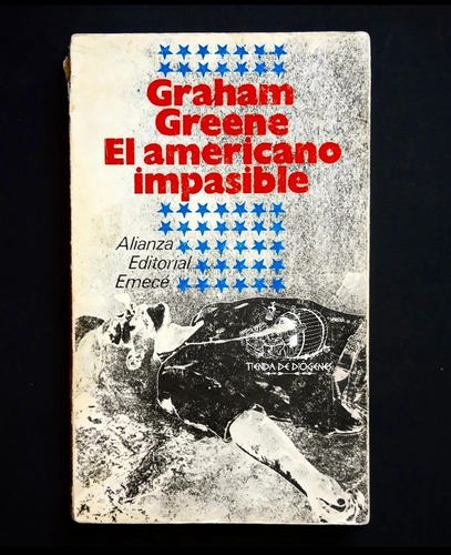 El Americano Impasible Graham Greene Alianza Editorial