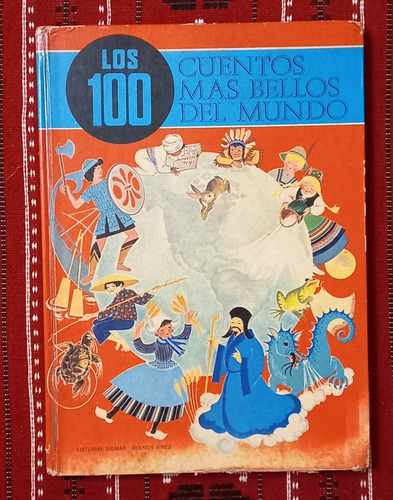 Antiguo Libro Los 100 Cuentos Mas Bellos Del Mundo 
