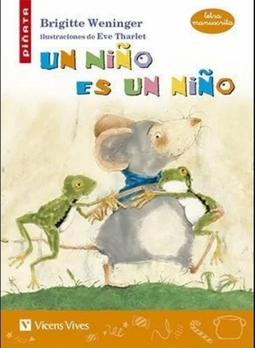Un Niño Es Un Niño - Piñata (imprenta Mayuscula)