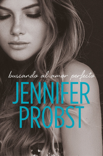 Buscando Al Amor Perfecto - En Busca De 2 - Probst, Jenni...