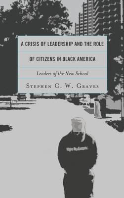 Libro A Crisis Of Leadership And The Role Of Citizens In ...