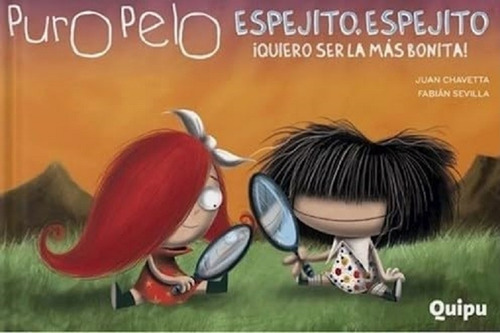 Puro Pelo Espejito.espejito ¡quiero Ser La Mas Bonita! - Jua