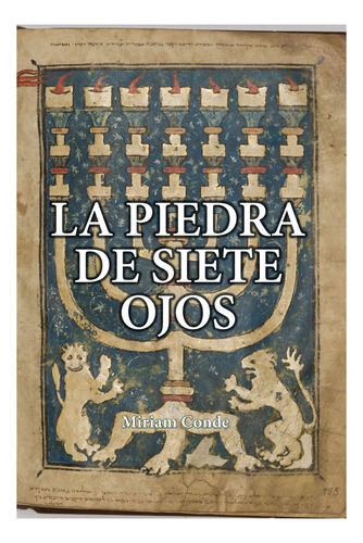 La Piedra De Los Siete Ojos, De Conde,miriam. Editorial Editorial Canal De Distribucion En Español