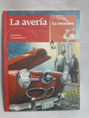Imagen 1 de 2 de La Averia Friedrich Durrenmatt Ed. La Estacion