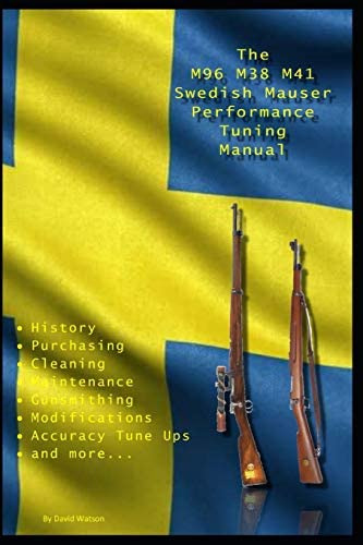 Libro: The M96 M38 M41 Swedish Mauser Performance Tuning For