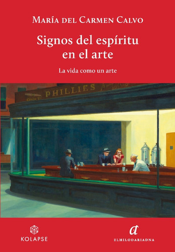 Signos Del Espíritu En El Arte. María Del Carmen Calvo.