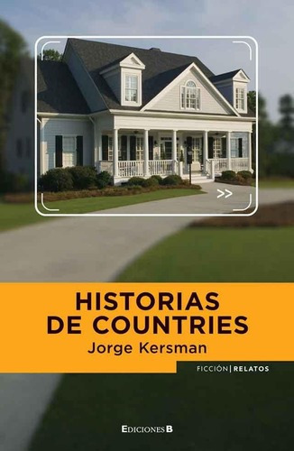 Historias De Countries, De Kersman, Jorge. Editorial Edic.b En Español