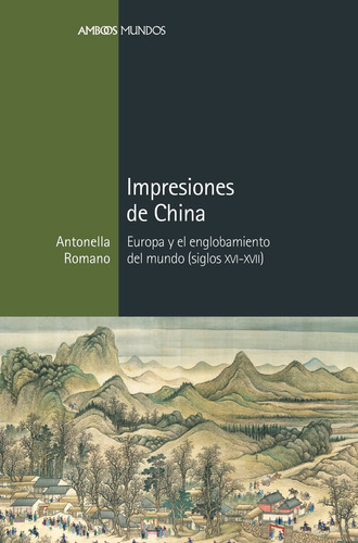 Impresiones De China - Romano, Antonella