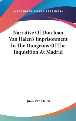 Libro Narrative Of Don Juan Van Halen's Imprisonment In T...