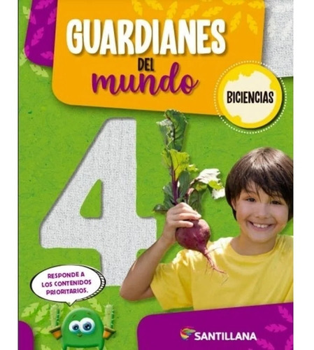 Guardianes Del Mundo 4 - Nacion Biciencias - Santillana