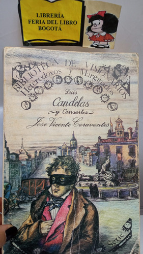 Luis Candelas Y Consortes - José Caravantes - 1982