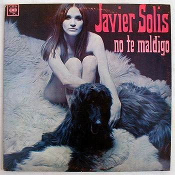 Javier Solis - No Te Maldigo - Vinilo