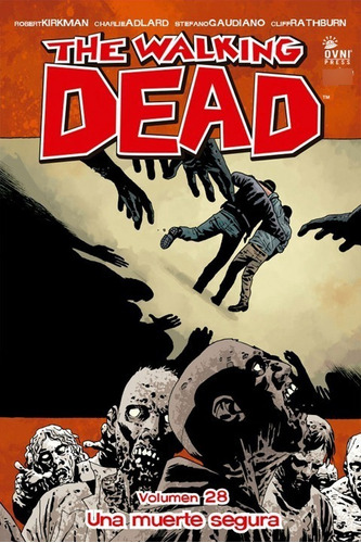 The Walking Dead - Volumen 28 - Kirkman - Ovni