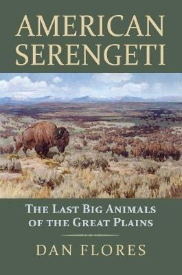 Libro American Serengeti : The Last Big Animals Of The Gr...