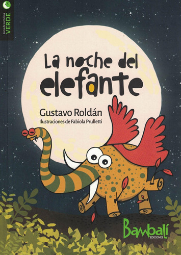 Noche Del Elefante, La - 2023-roldan, Gustavo-bambal¡ Edicio