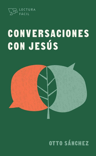 Libro Conversaciones Con Jesús Serie Lectura Fácil, De Otto Sanchez. Editorial Poiema, Tapa Blanda En Español