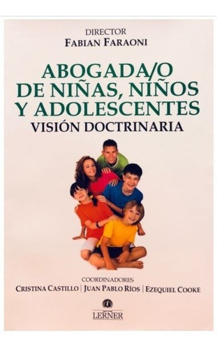 Abogada /o De Niñas, Niños Y Adolescentes - Faraoni, Fabian 