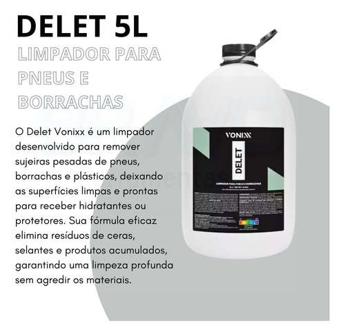 Delet 5l Vonixx Limpador Para Pneus E Borrachas Galao 5l