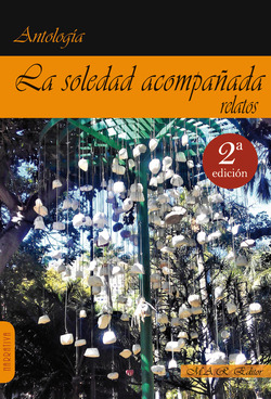 Libro La Soledad Acompañada De Mar Editores