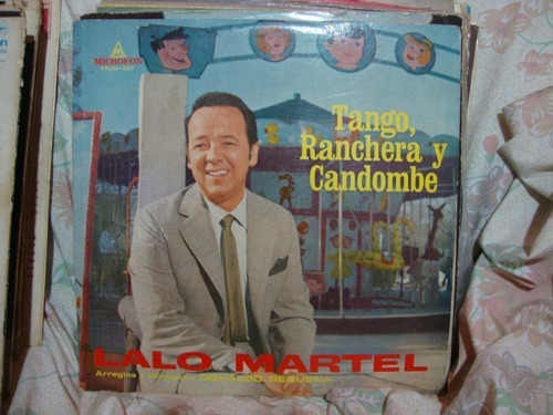 Vinilo Lalo Martel Tango Ranchera Y Candombe T1